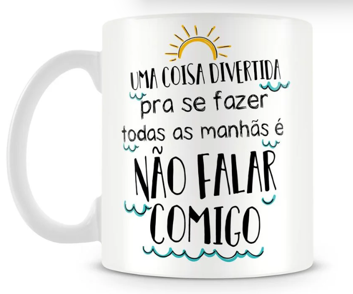 Caneca Personalizada "Todas as manhãs"